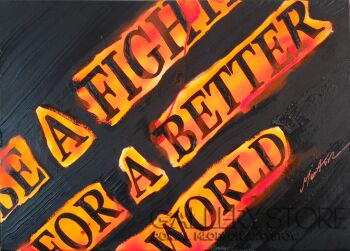 First1638 Last1638-Be a fighter for a better world-Technika mieszana
