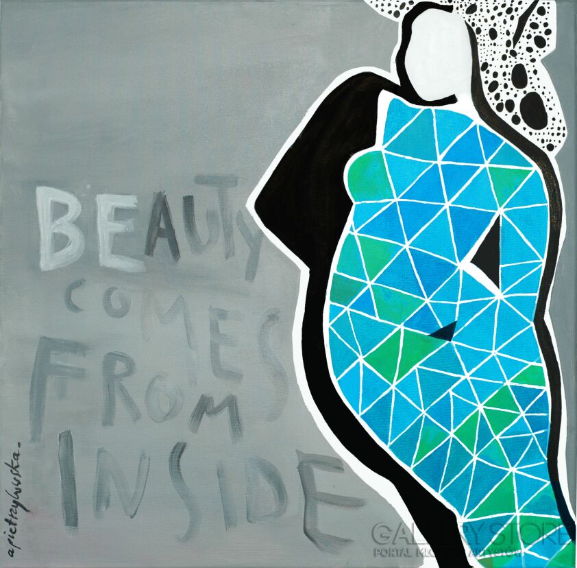 First726 Last726-Beauty Comes from INSIDE-Akryl